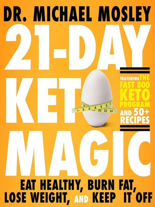 Title details for 21-Day Keto Magic by Dr. Michael Mosley - Available